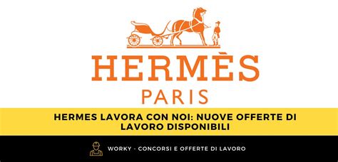 hermes offerte di lavoro|31 offerte di lavoro per “Hermès” qui: Italy .